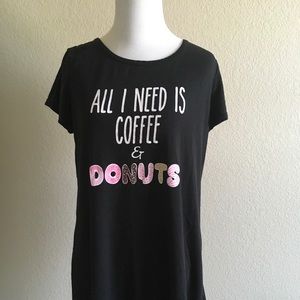 All I need is coffee and donuts nightgown